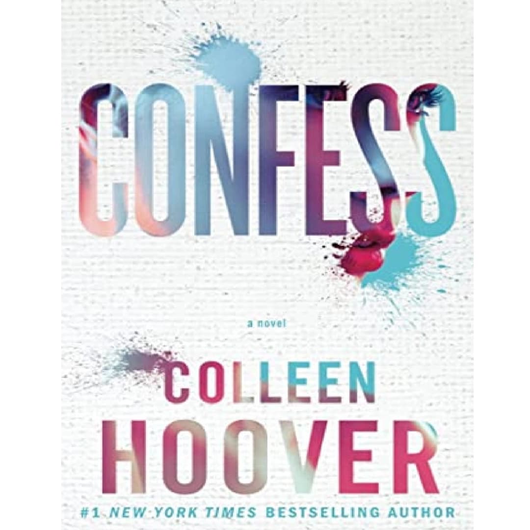 Confess.A Novel