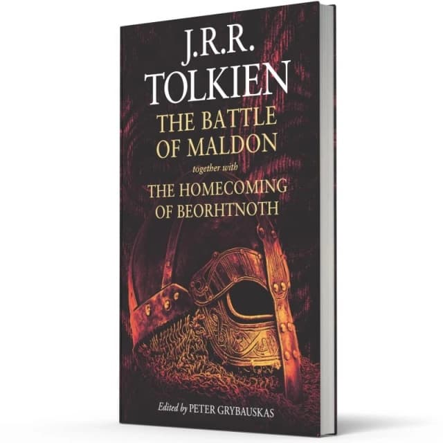 The Battle of Maldon: together with The Homecoming of Beorhtnoth
