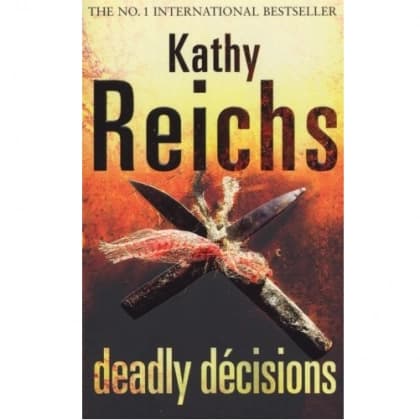 Deadly Decisions
