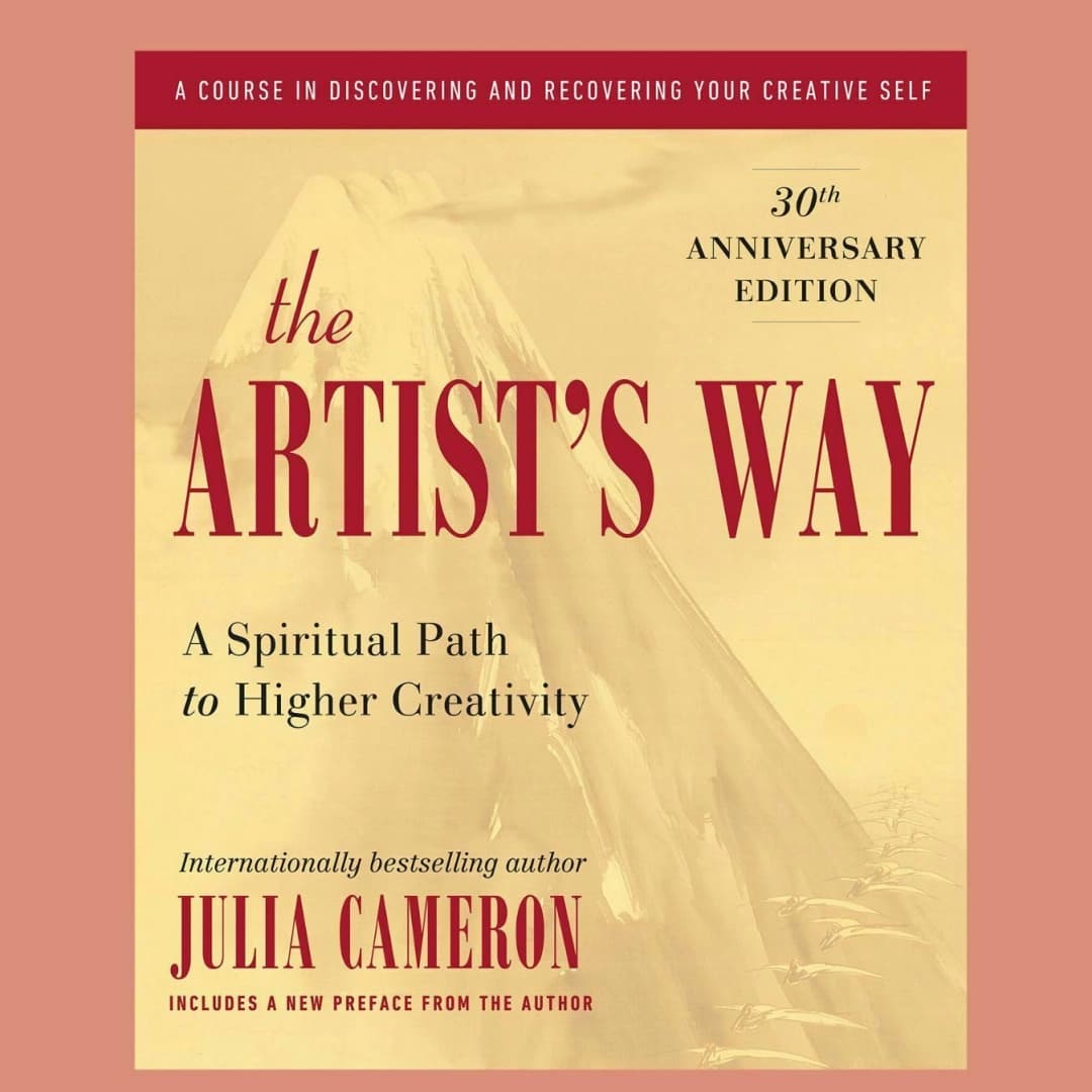 The Artist's Way: 25th Anniversary Edition