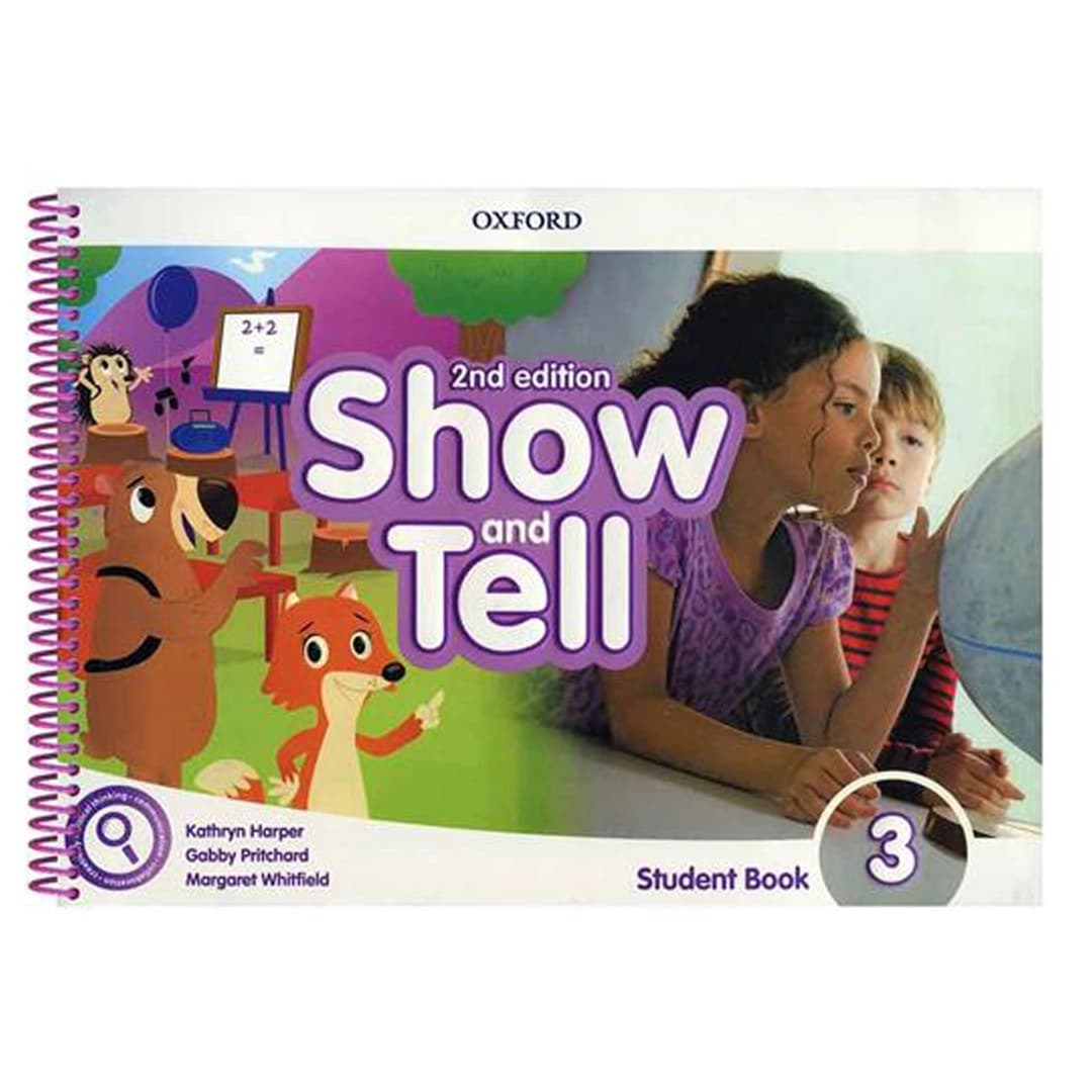 Oxford Show and Tell 3. Student's Book (+ Activity , Literacy and Numercy ) 2nd Edition