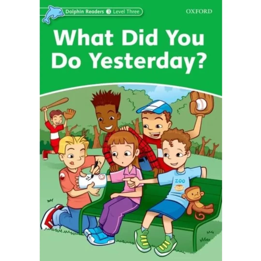 What Did You Do Yesterday? (Level 3)