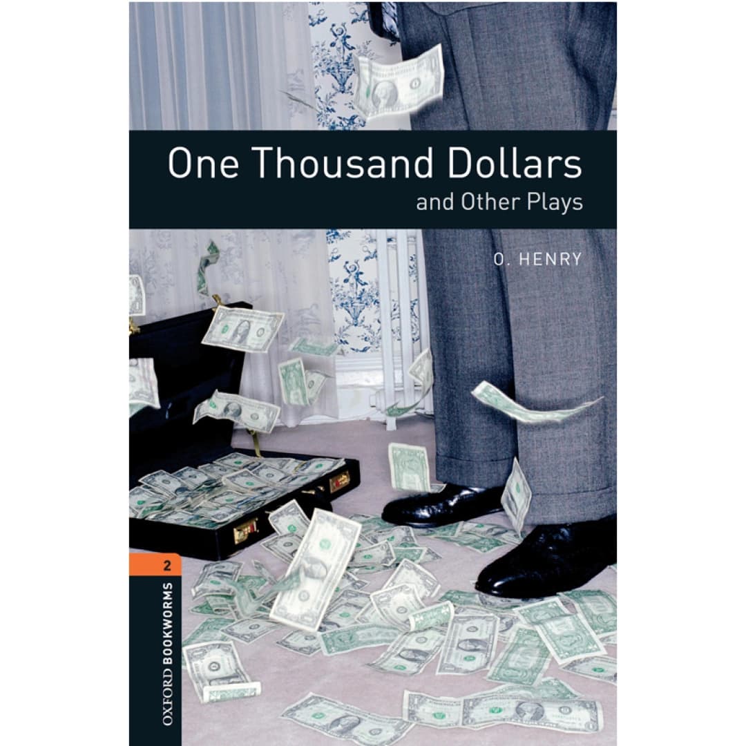 One thousand dollars and other plays