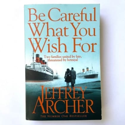Be careful what you wish for (used)