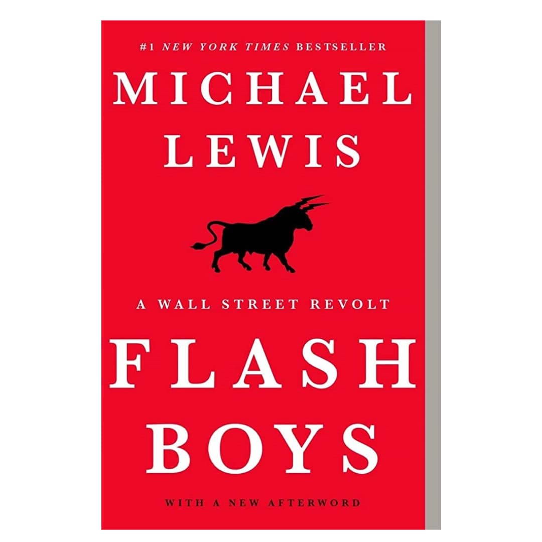 Flash Boys. A Wall Street Revolt