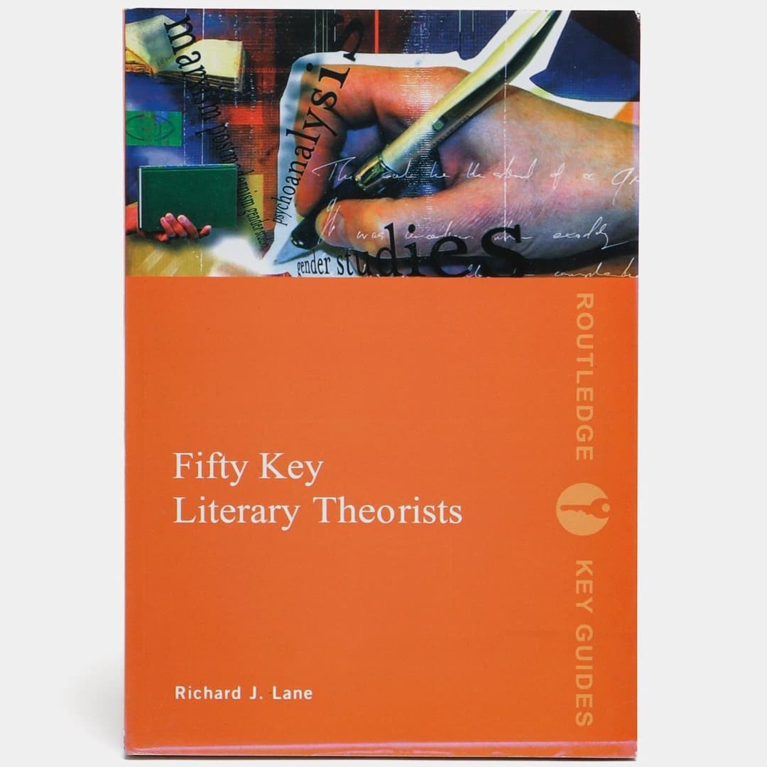 Fifty key literary theorists