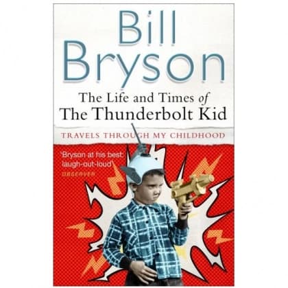 The life and Times of the Thunderbolt kid (used)