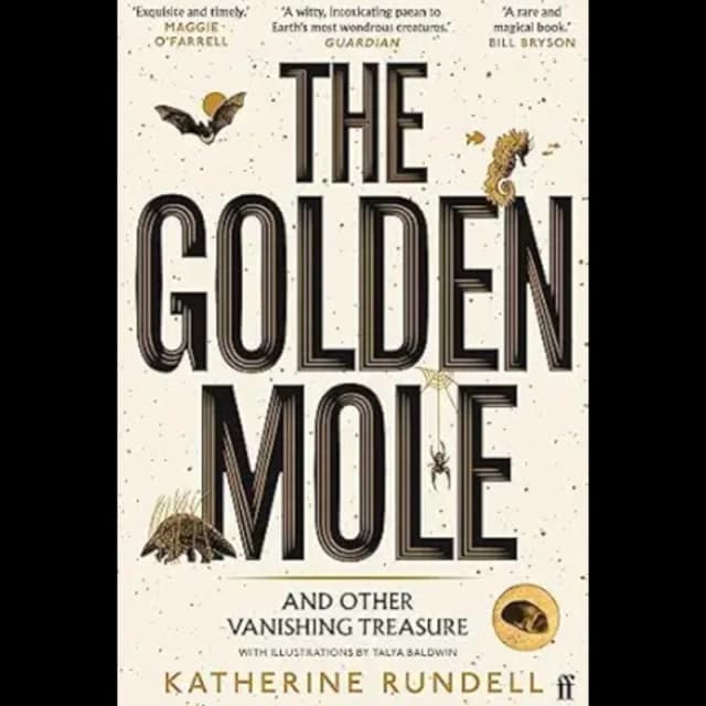The Golden Mole: and Other Vanishing Treasure