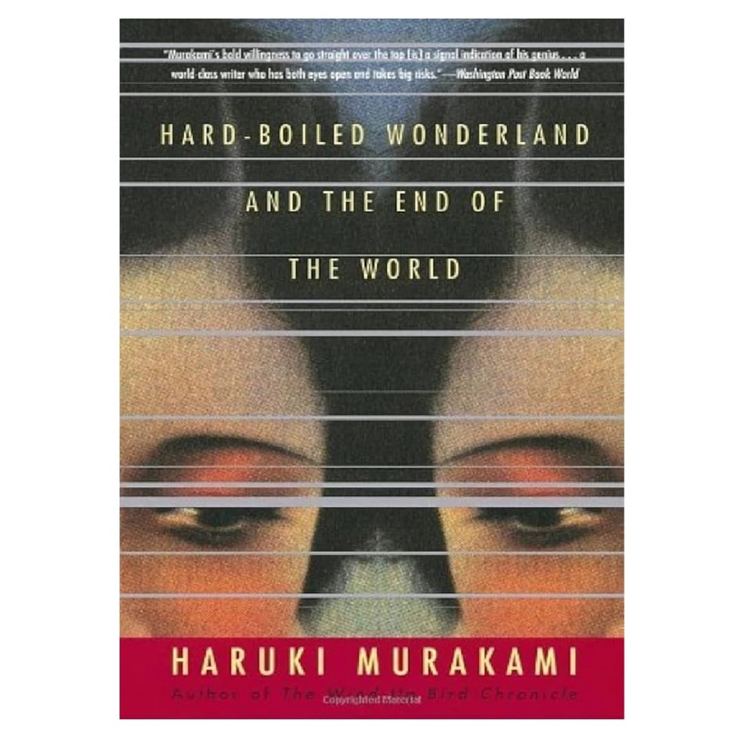 Hard-Boiled Wonderland and the End of the World