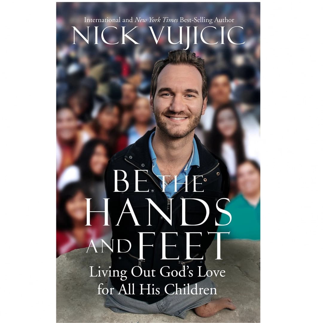 Be the Hands and Feet: Living Out God's Love For All His Children