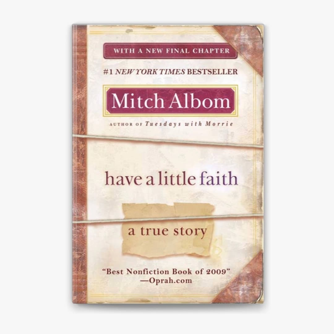Have a little faith a true story