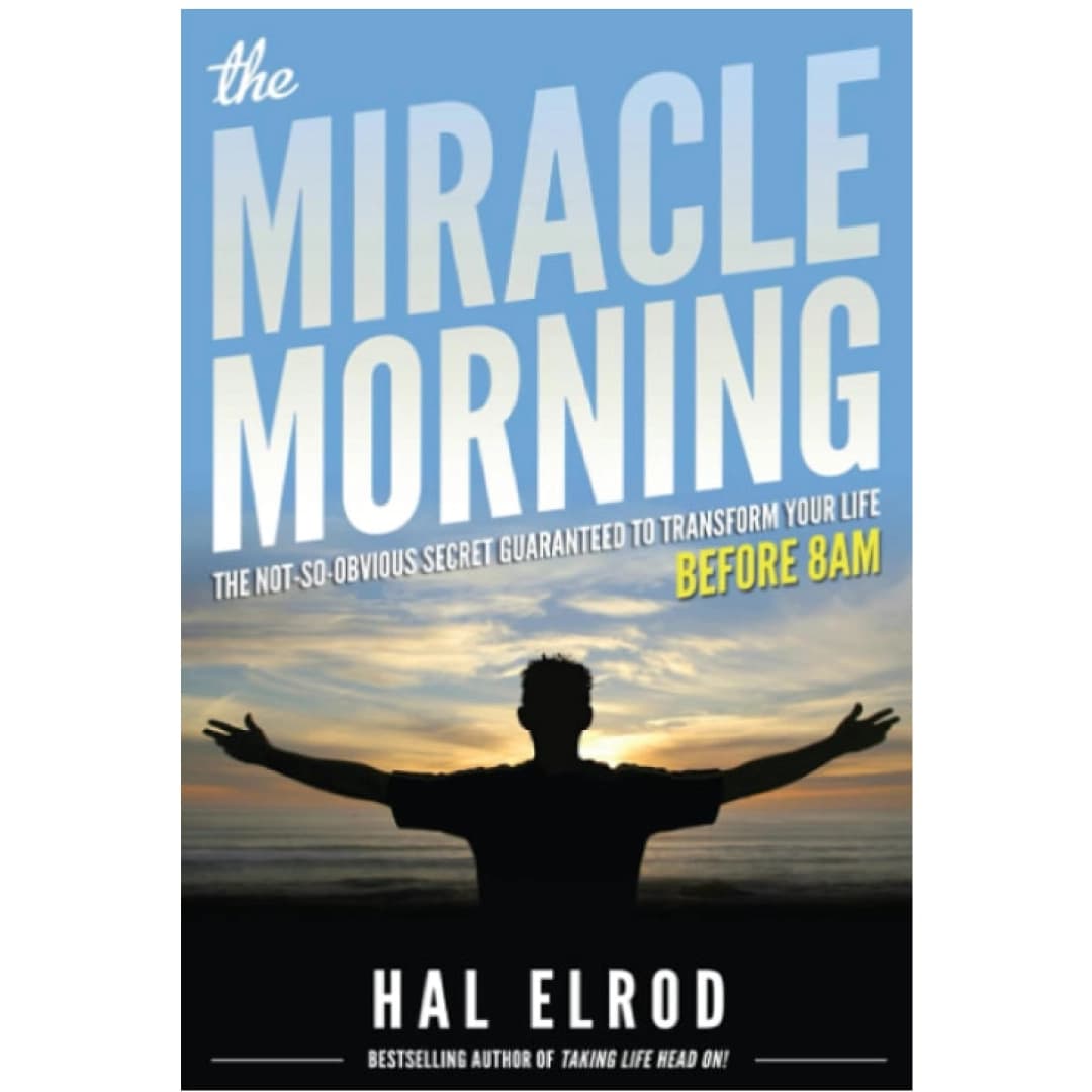 Hal Elrod: The Miracle morning