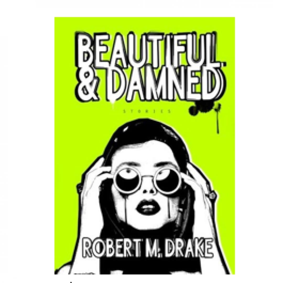 Beautiful and Damned