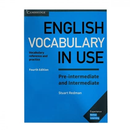 English Vocabulary in Use. Pre-intermediate and Intermediate (Fourth edition)