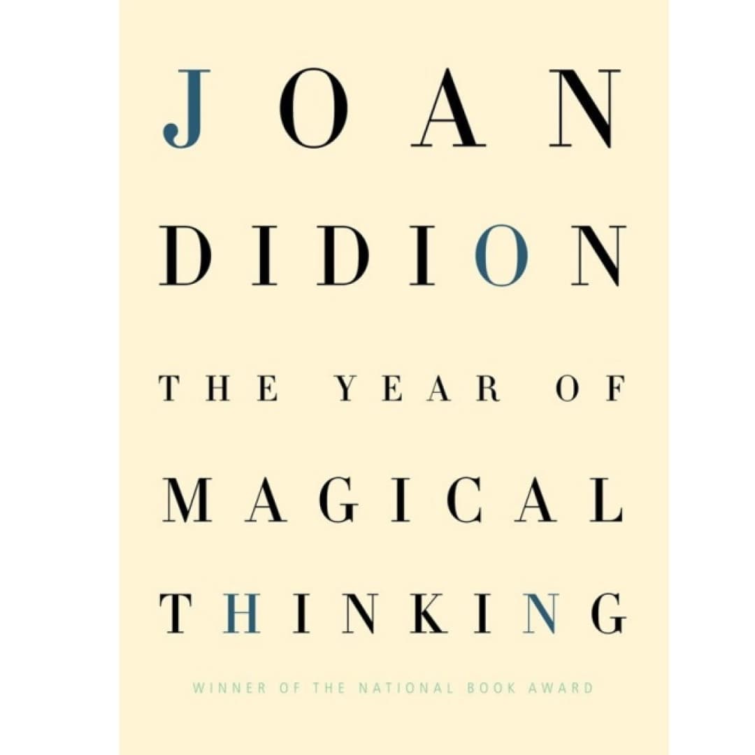 The year of magical thinking