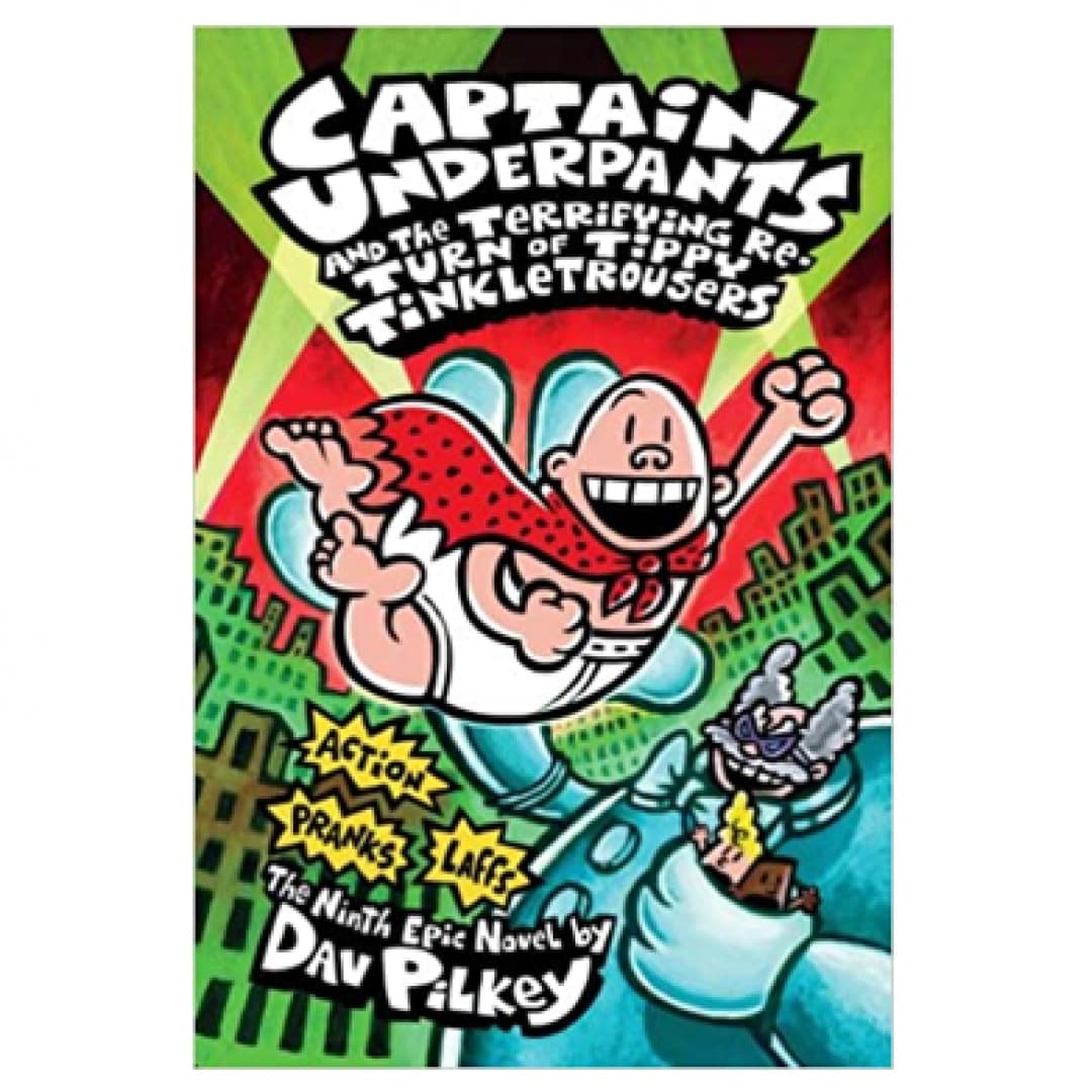 Captain Underpants and the Terrifying Return of Tippy Tinkletrousers