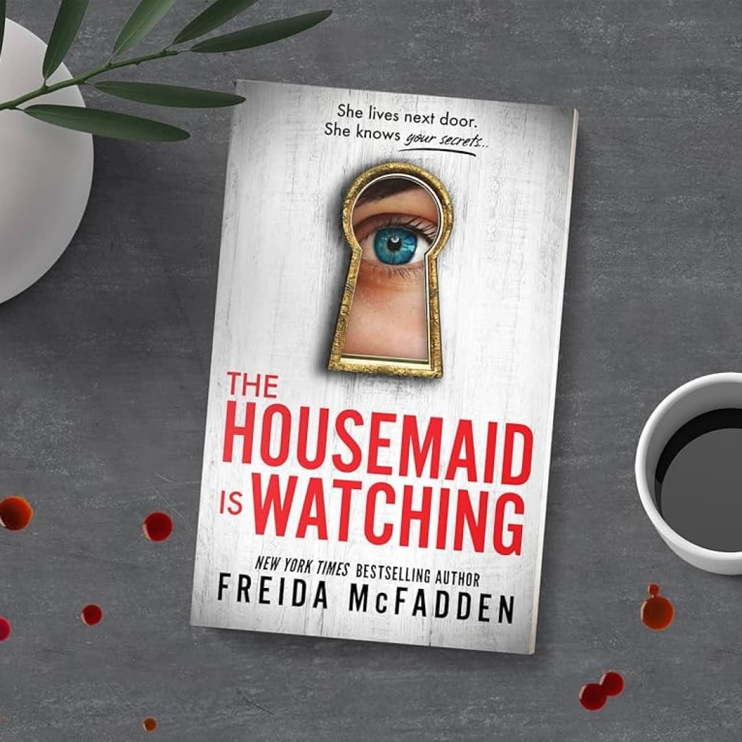 The Housemaid is watching