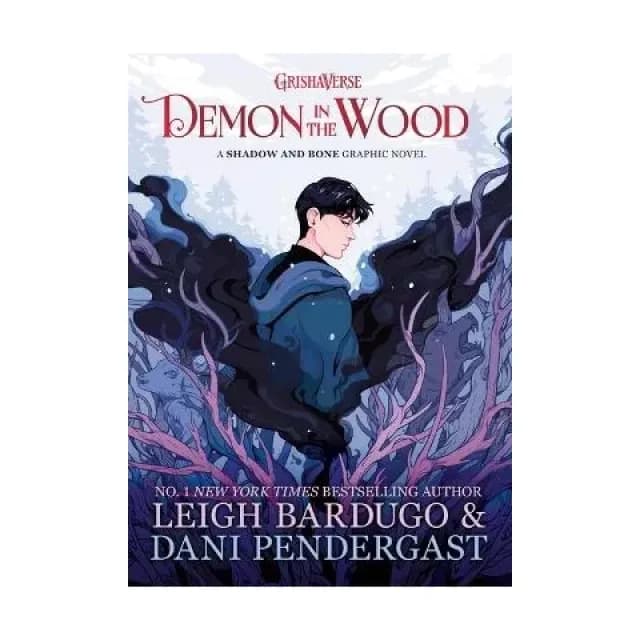 Demon in the Wood: A Shadow and Bone Graphic Novel
