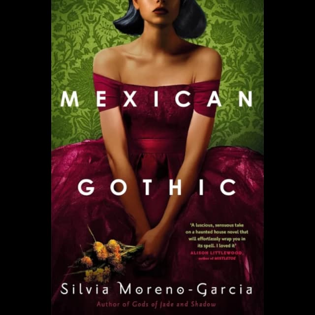 Mexican Gothic