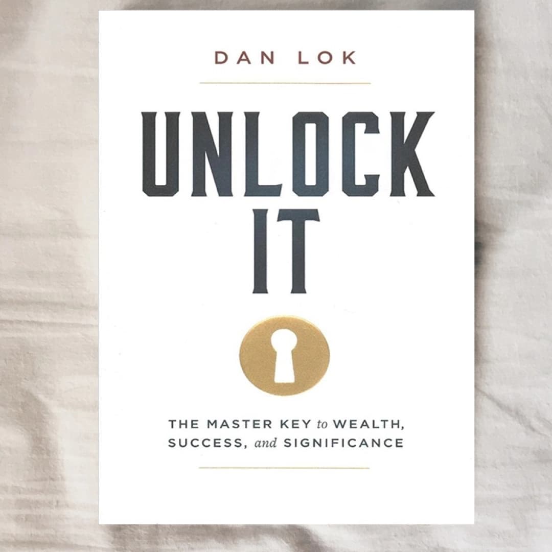 Unlock It the master key to wealth, success and significance (A4)