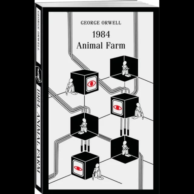 George Orwell: 1984. Animal Farm