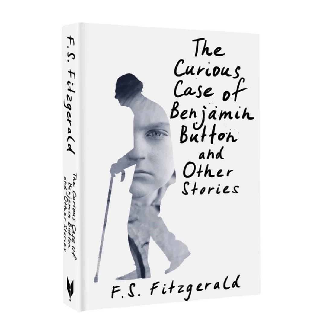 The curious case of Benjamin Button and Other Stories