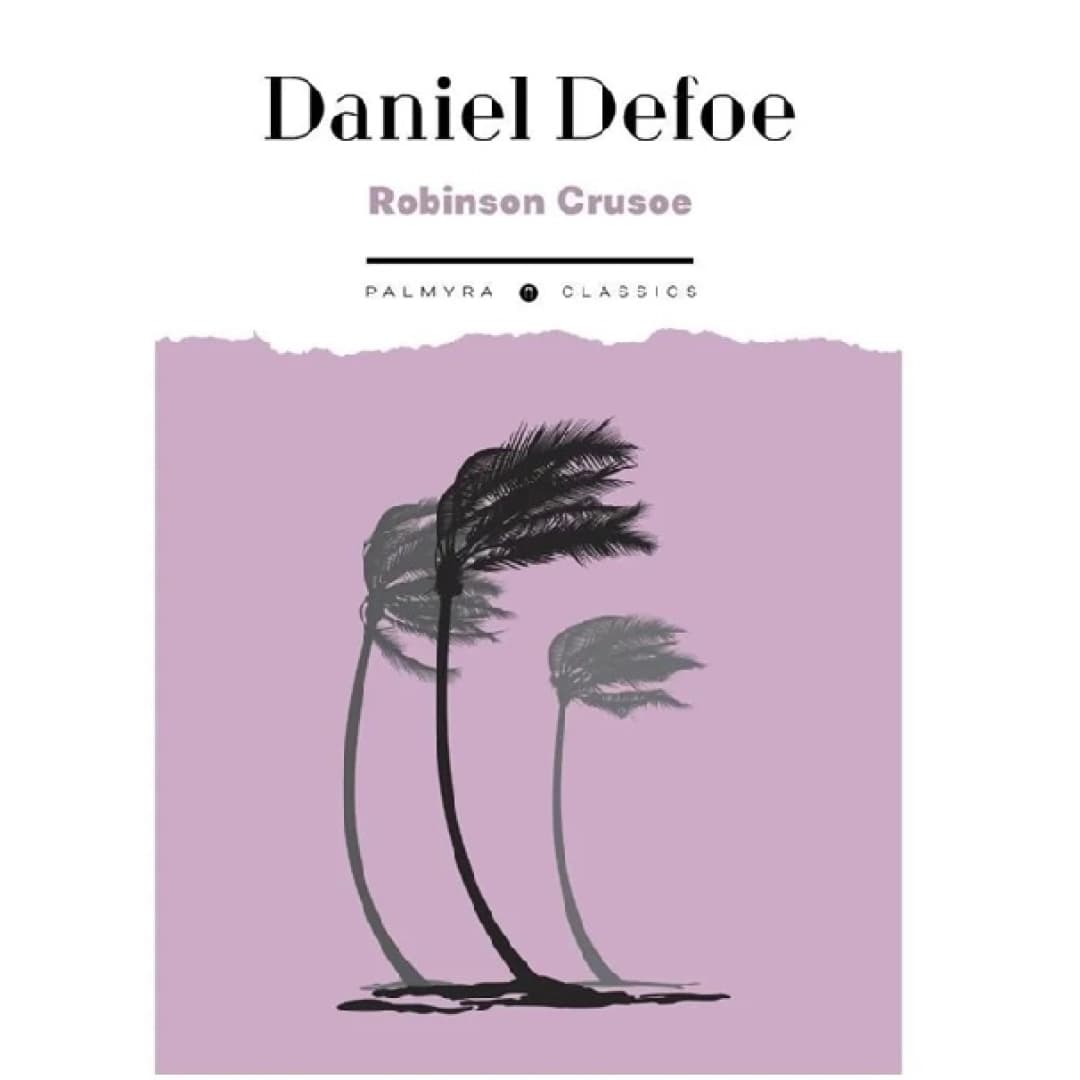 Robinson Crusoe (Palmyra Classics)