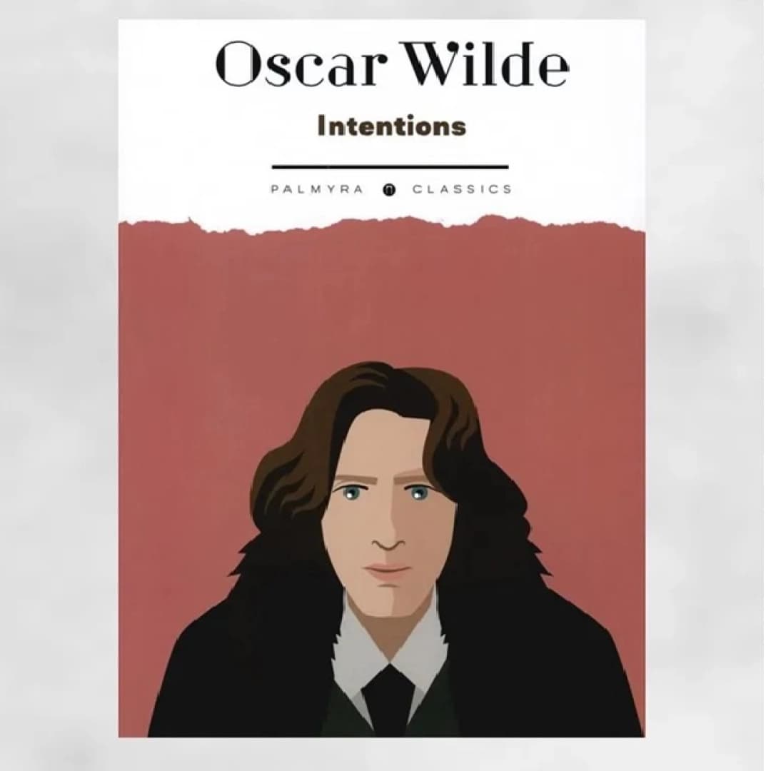 Oscar Wilde: Intentions