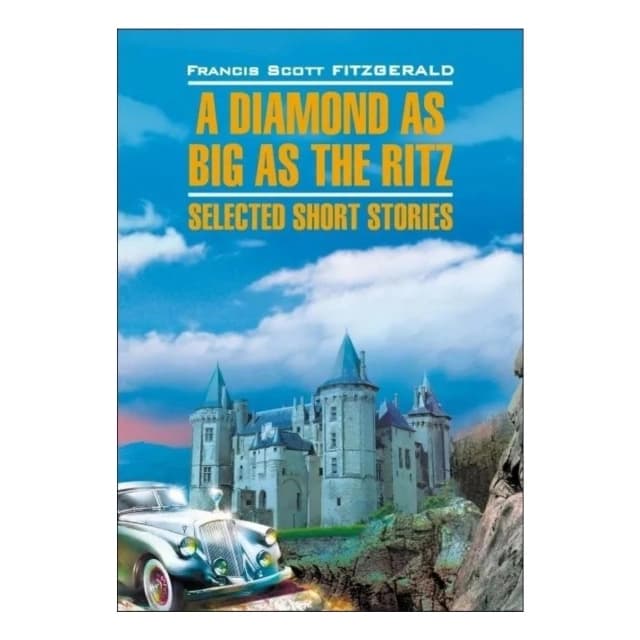 A Diamond as Big as the Ritz