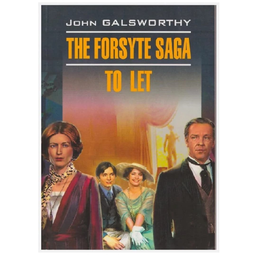 The Forsyte Saga To Let