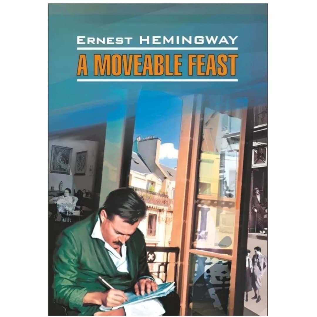 A Moveable Feast (А6)
