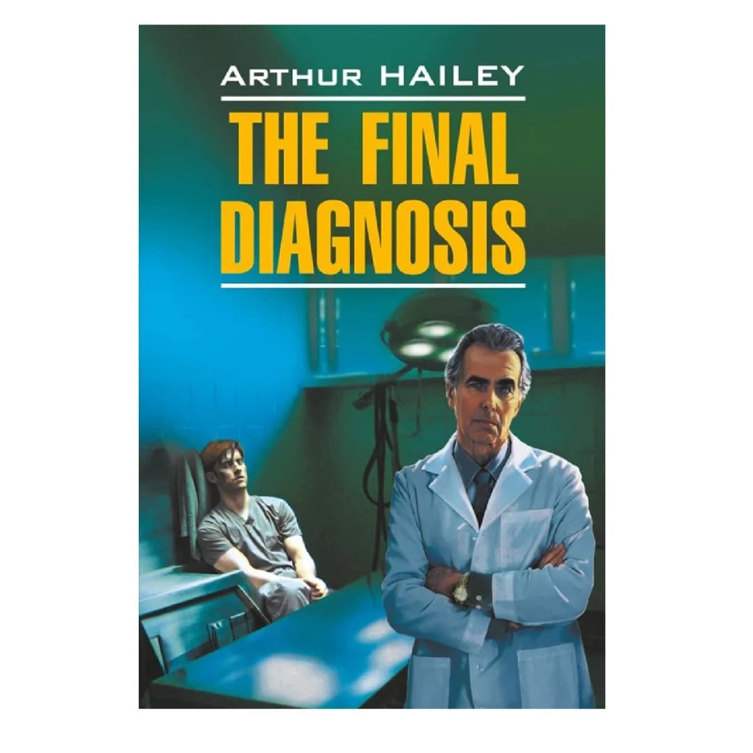 The final diagnosis