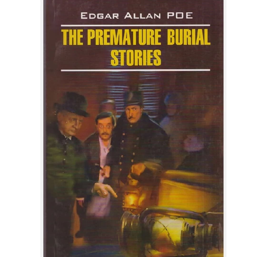 The Premature Burial Stories