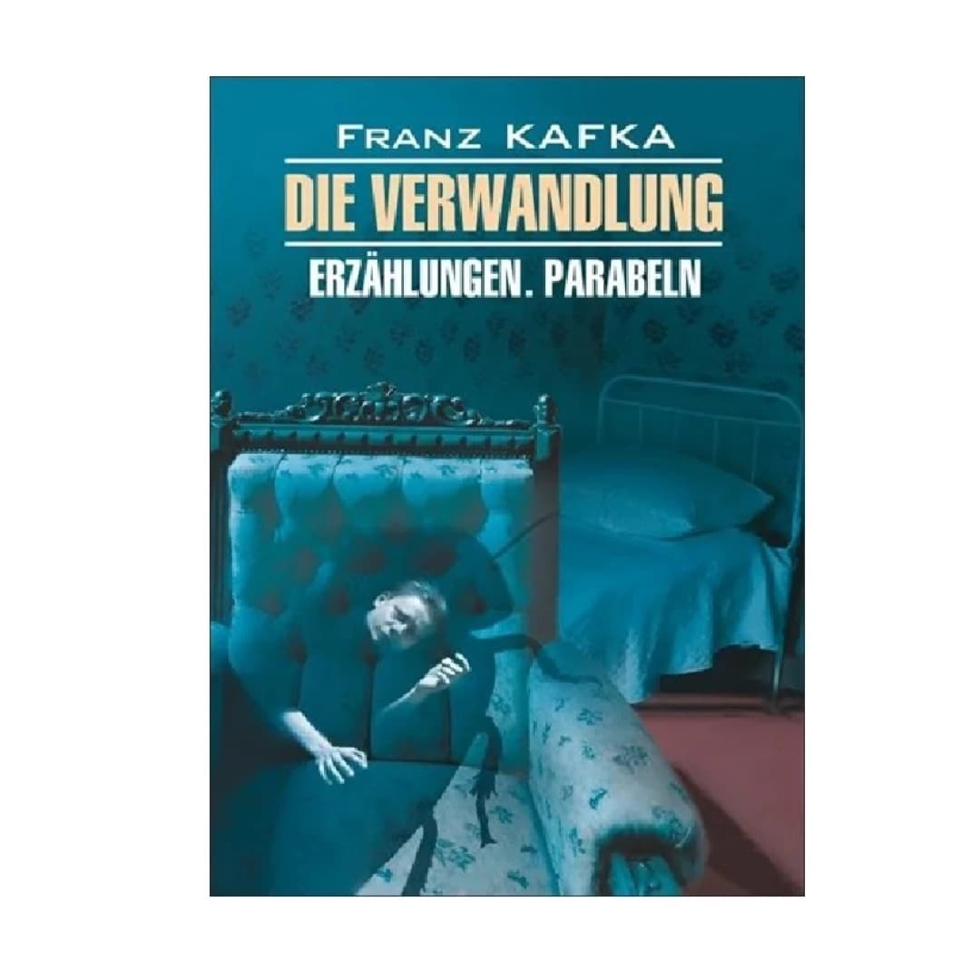 Franz Kafka: Die Verwandlung
