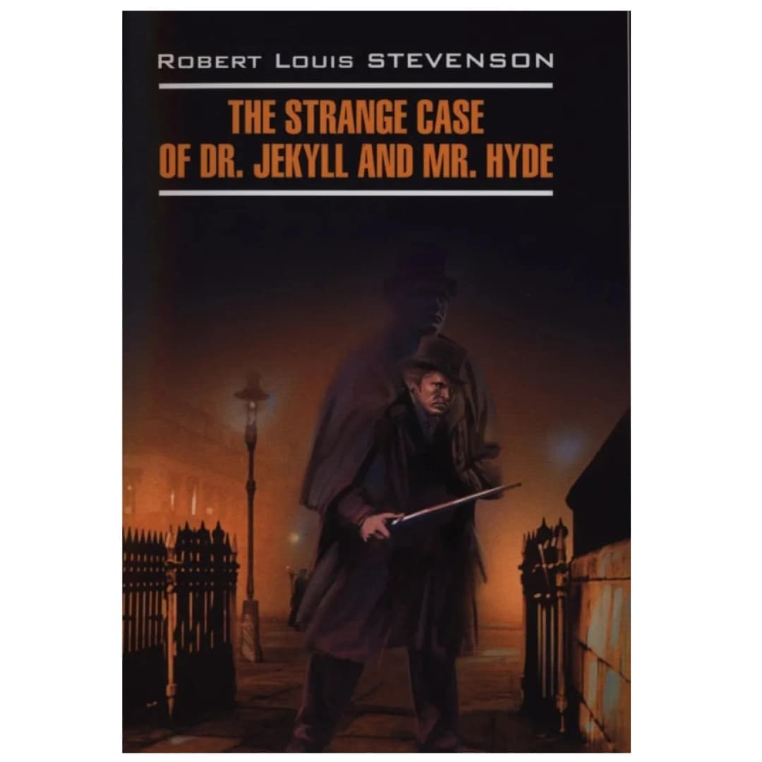The Strange Case of Dr. Jekyll and Mr. Hyde