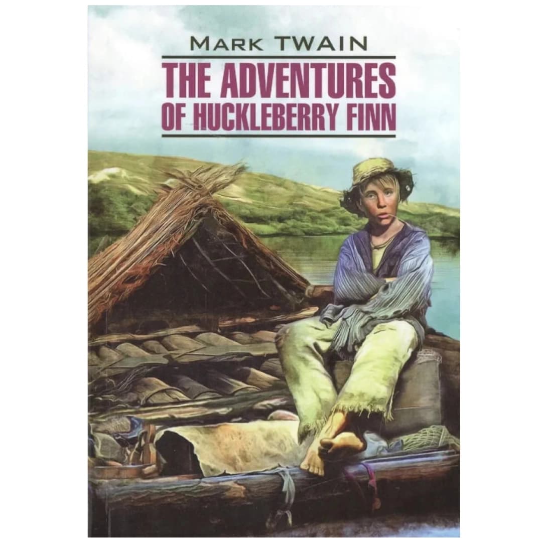 The Adventures of Huckleberry Finn