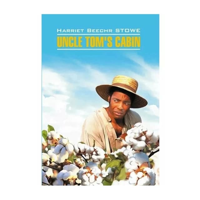 Uncle Tom's Cabin