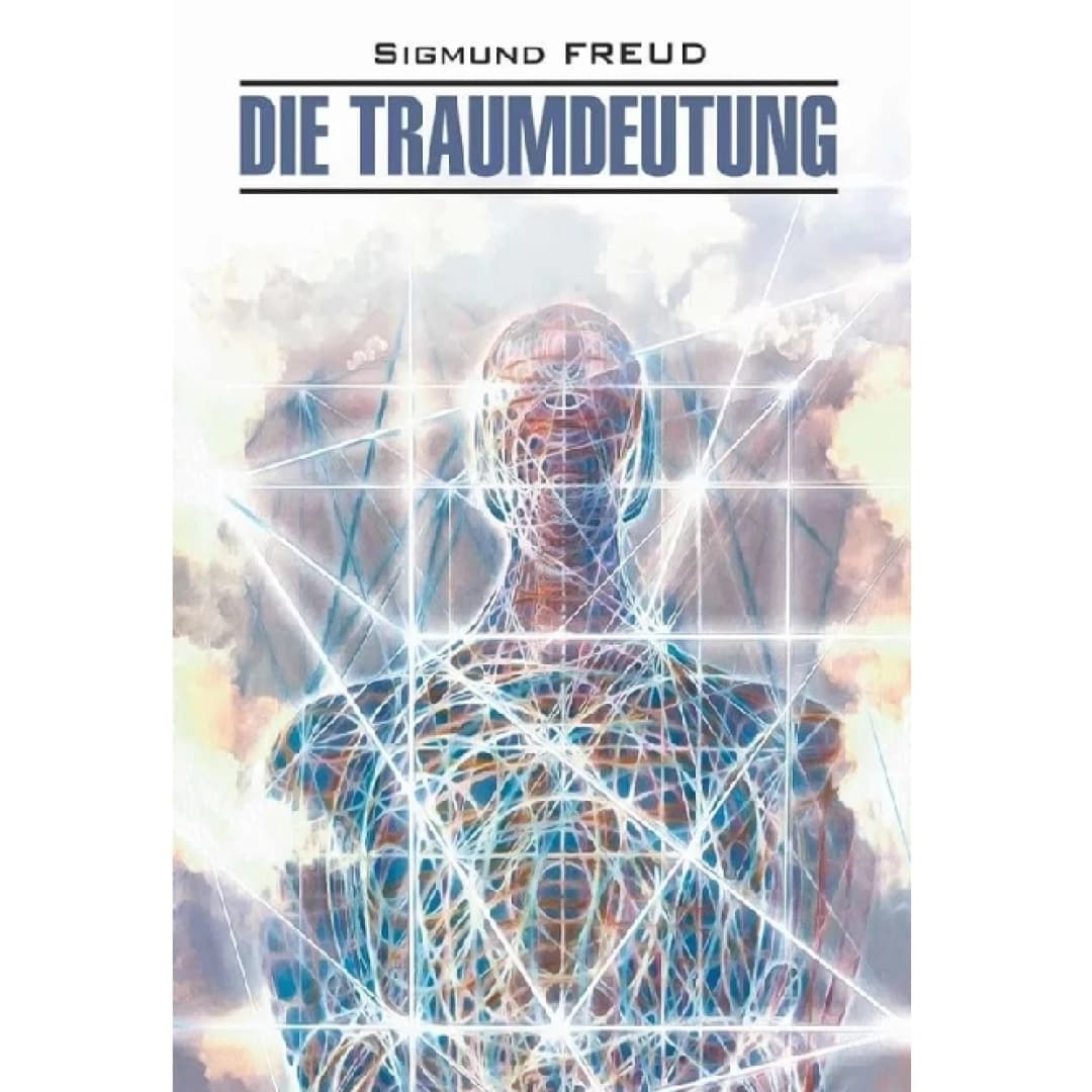 Sigmund Freud: Die Traumdeutung
