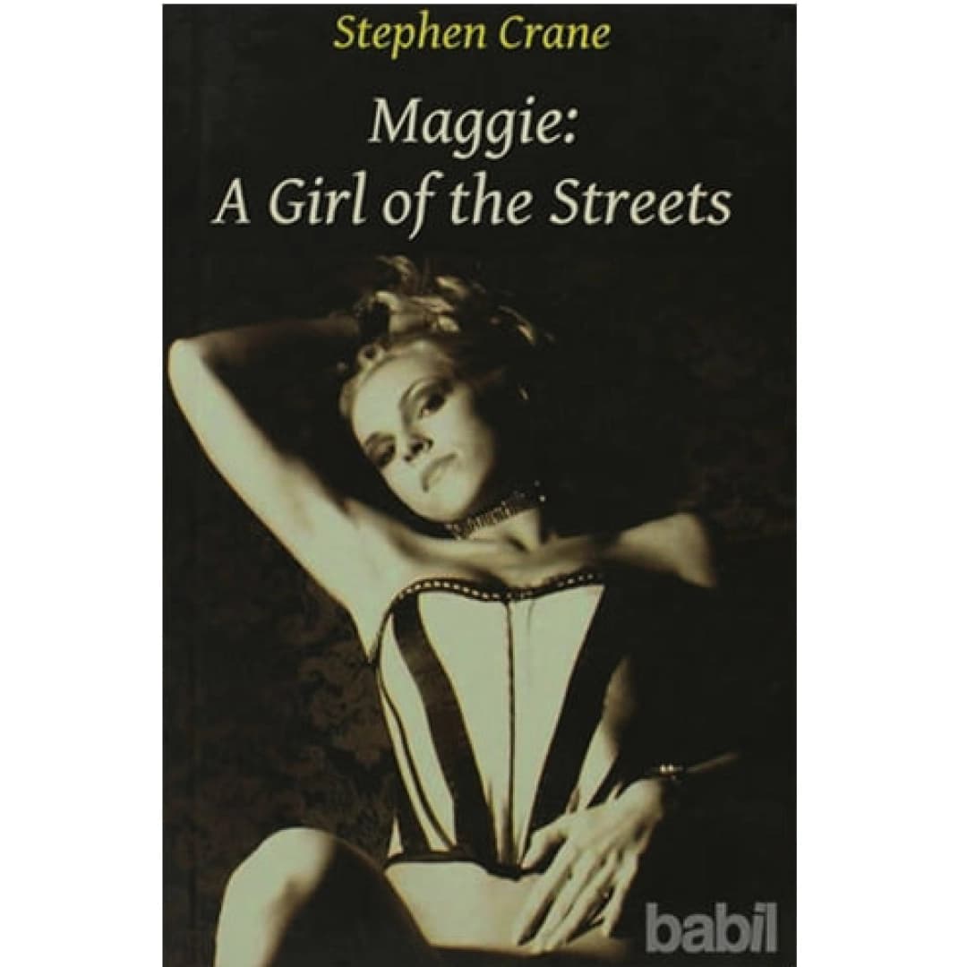 Maggie: A girl of the streets
