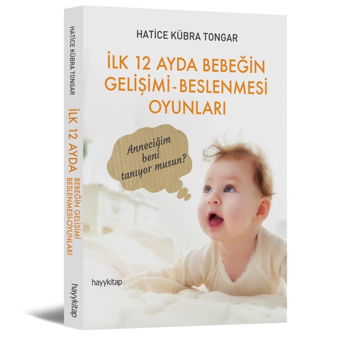 Ilk 12 Ayda Bebegin Gelisimi Beslenmesi Oyunları