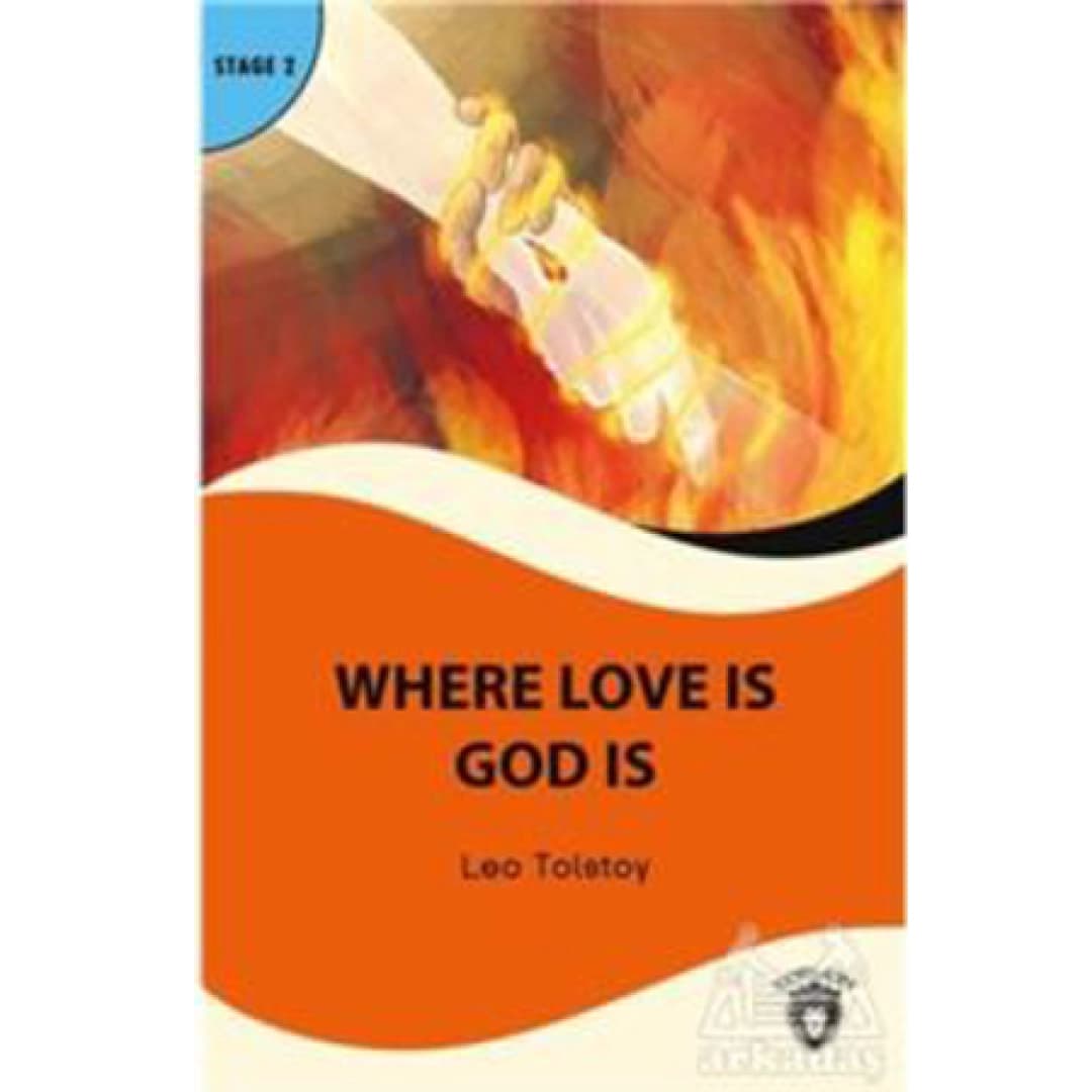 Where love is God is