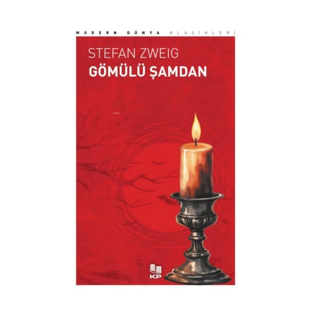 Stefan Zweig: Gömülü Şamdan
