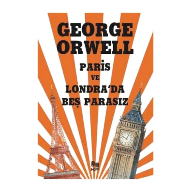 George Orwell: Paris ve Londra'da Beş Parasız