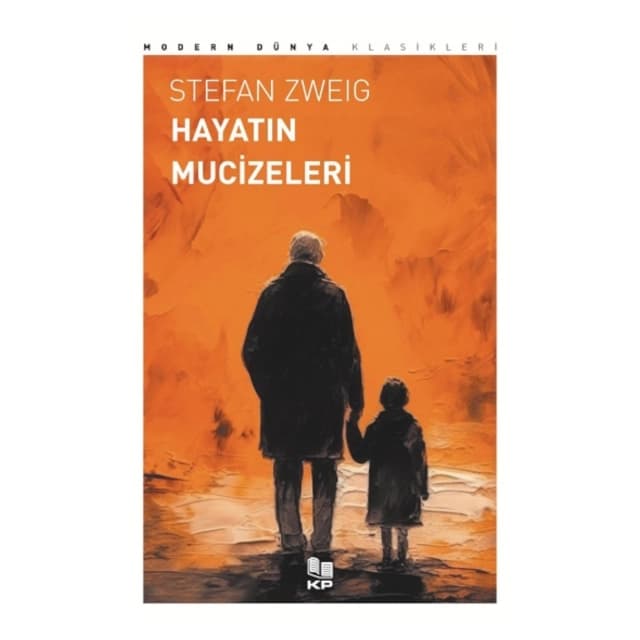 Stefan Zweig: Hayatın Mucizeleri
