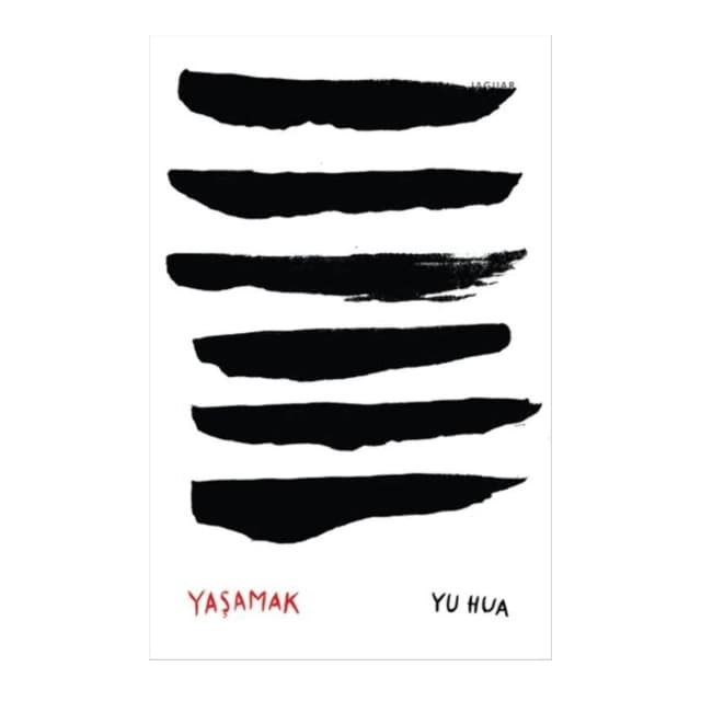 Yu Hua: Yaşamak