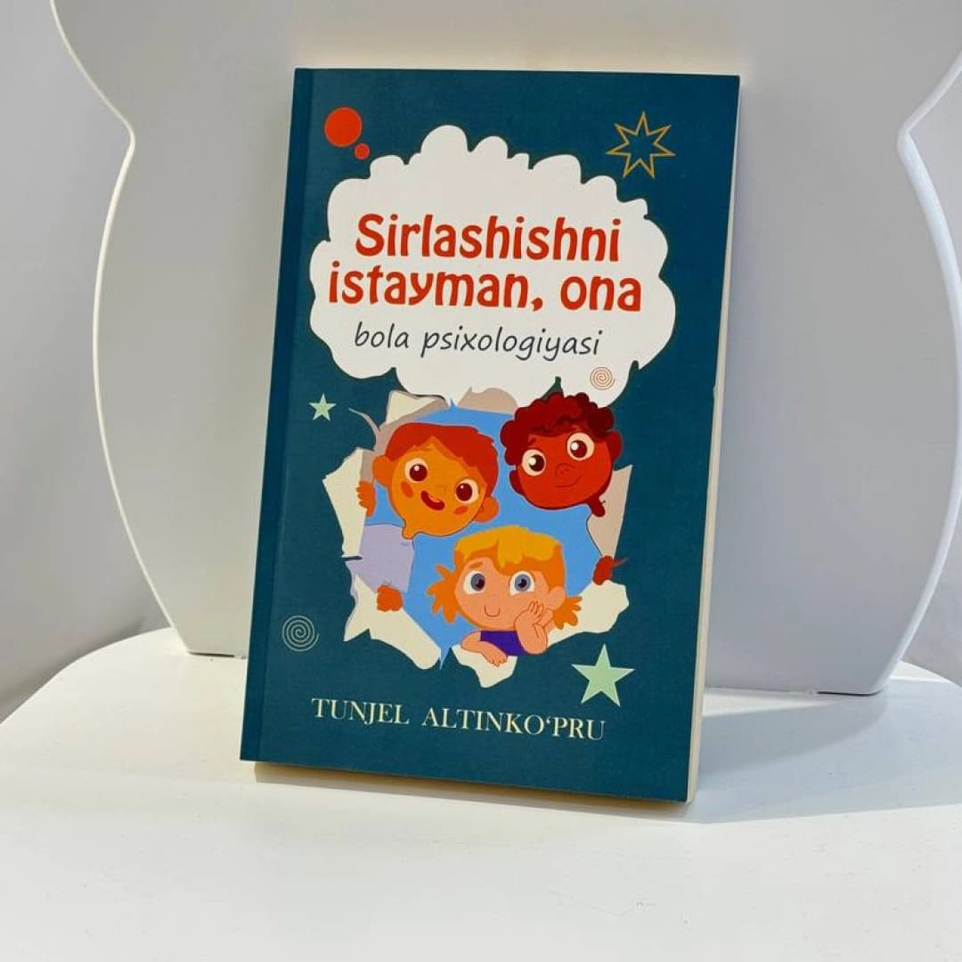 Sirlashishni istayman, ona. Bola psixologiyasi