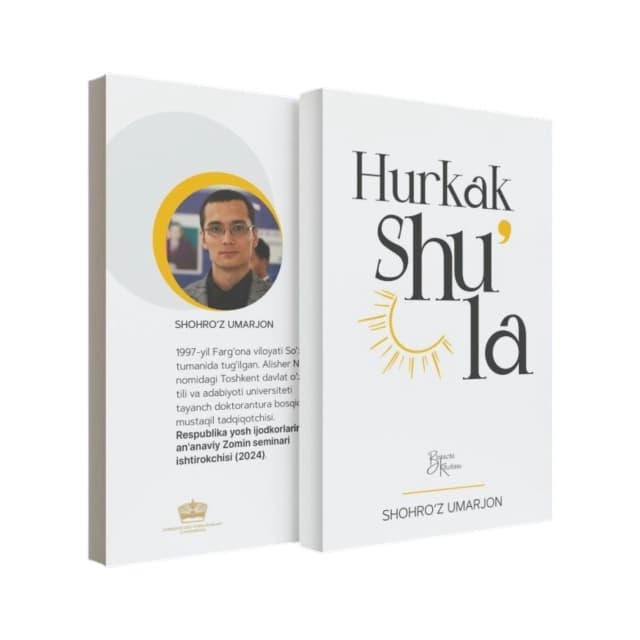 Shohro'z Umarjon: Hurkak shu'la