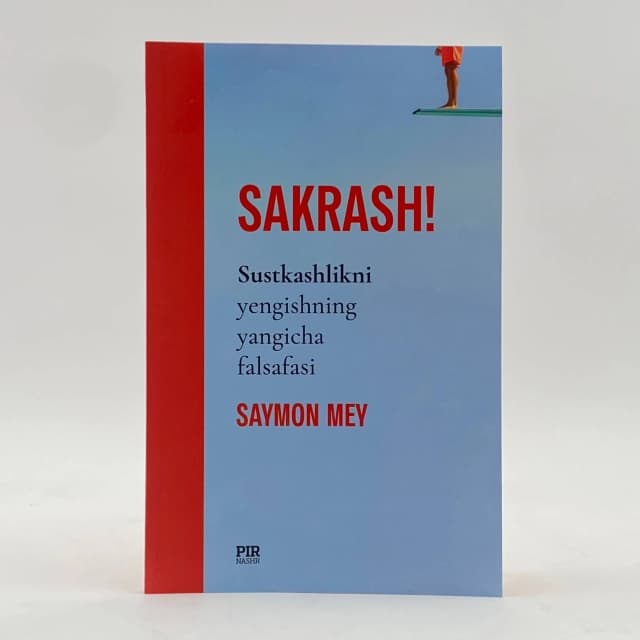 Sakrash. Sustkashlikni yengishning yangicha falsafasi