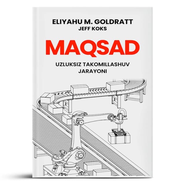 Eliyahu M. Goldratt, Jeff Koks: Maqsad. Uzluksiz takomillashuv jarayoni kitobining muqovasi