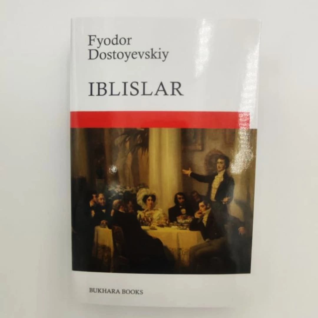 Fyodor Dostoevskiy: Iblislar